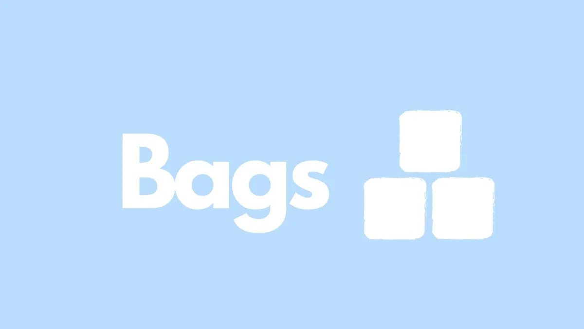 Bags